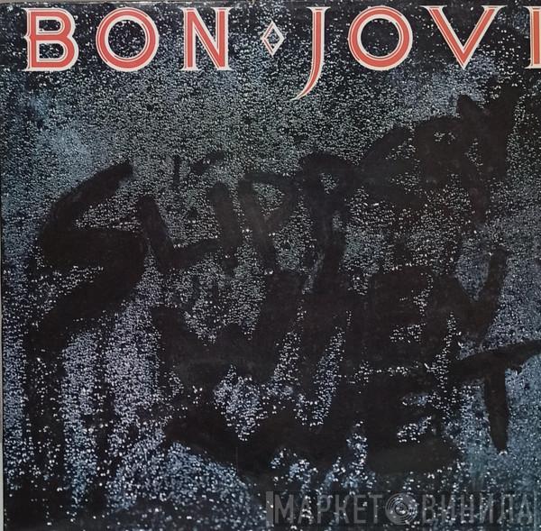  Bon Jovi  - Slippery When Wet