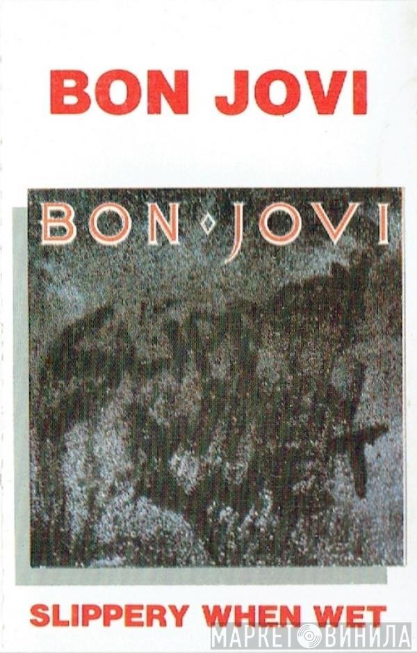  Bon Jovi  - Slippery When Wet