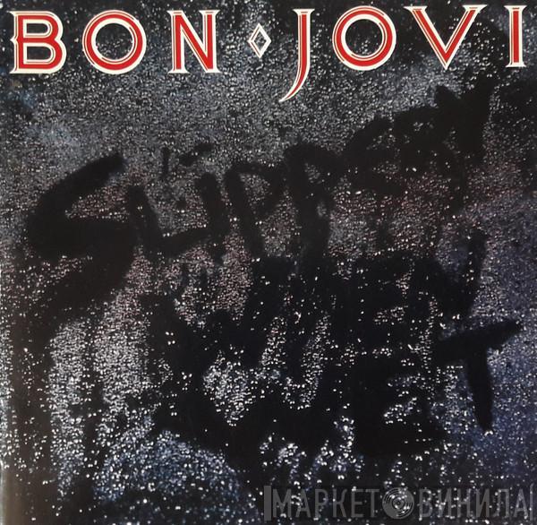  Bon Jovi  - Slippery When Wet