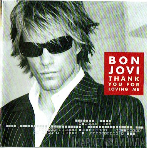  Bon Jovi  - Thank You For Loving Me