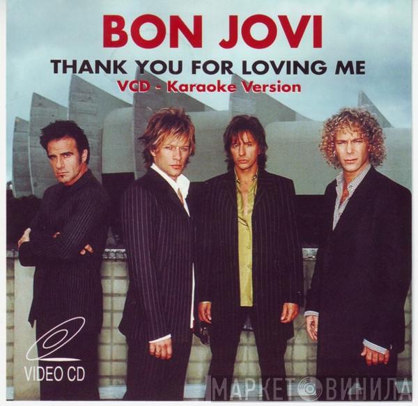  Bon Jovi  - Thank You For Loving Me