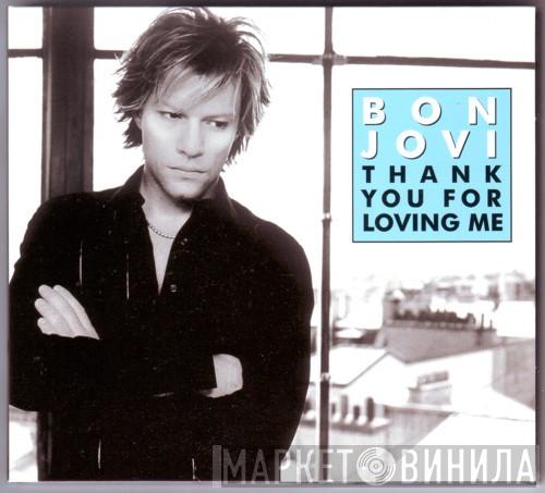  Bon Jovi  - Thank You For Loving Me