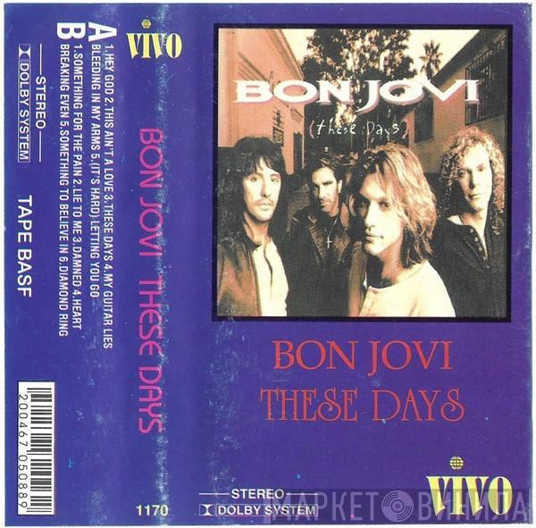  Bon Jovi  - These Days
