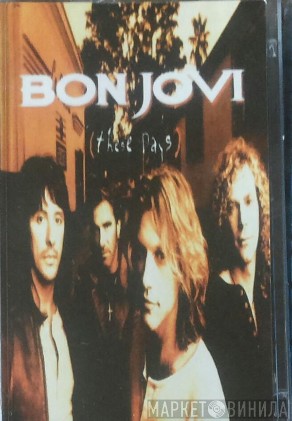  Bon Jovi  - These Days