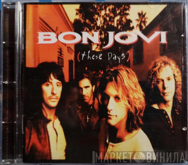  Bon Jovi  - These Days