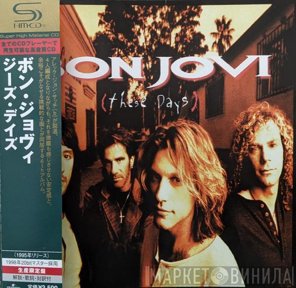  Bon Jovi  - These Days