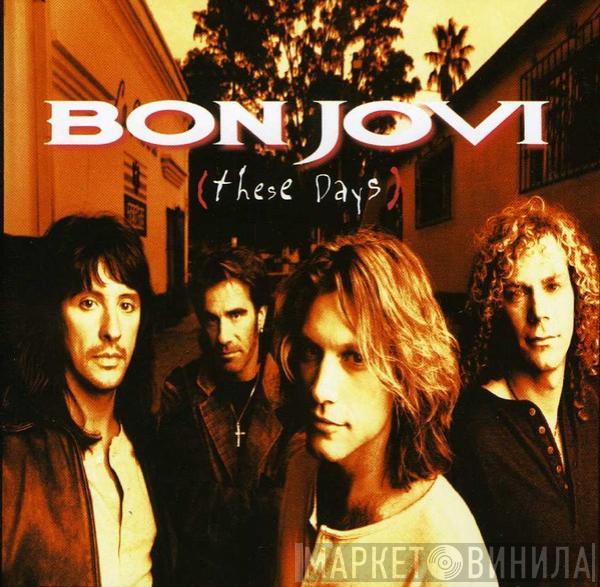  Bon Jovi  - These Days