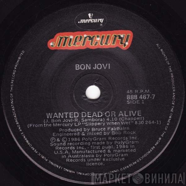  Bon Jovi  - Wanted Dead Or Alive