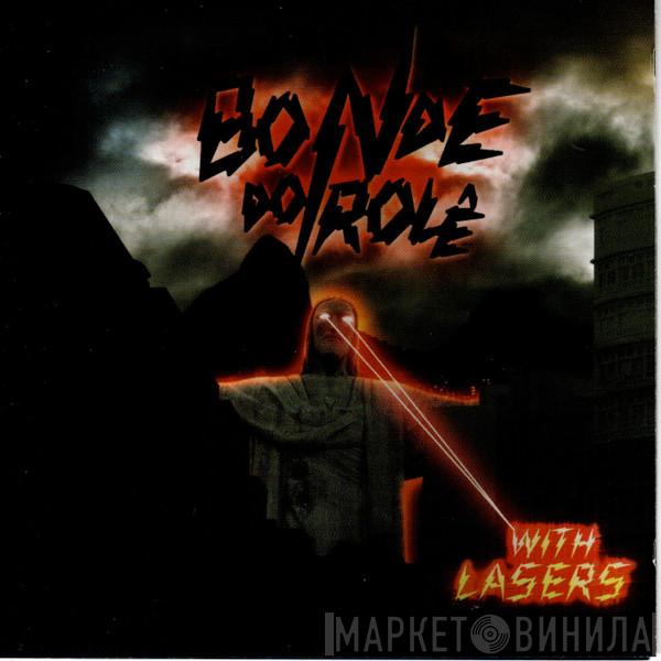  Bonde Do Role  - With Lasers