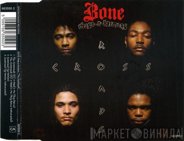 Bone Thugs-N-Harmony - Tha Crossroads