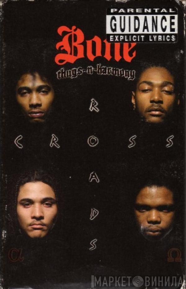 Bone Thugs-N-Harmony - Tha Crossroads