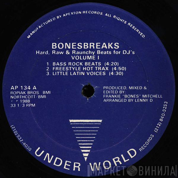 Bonesbreaks - Hard, Raw & Raunchy Beats For DJ's (Volume 1)