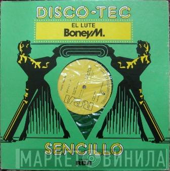  Boney M.  - El Lute / Gotta Go Home