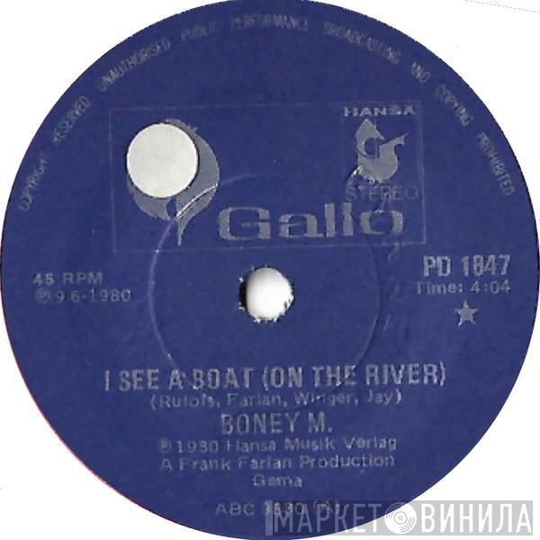  Boney M.  - I See A Boat (On The River) / My Friend Jack