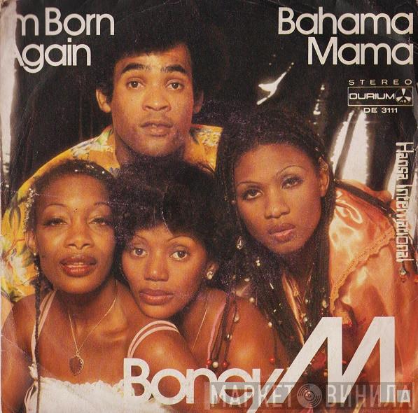  Boney M.  - I'm Born Again / Bahama Mama