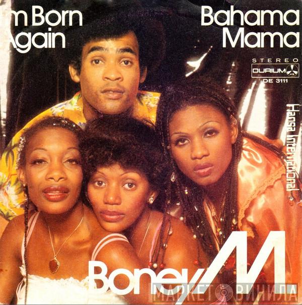  Boney M.  - I'm Born Again / Bahama Mama