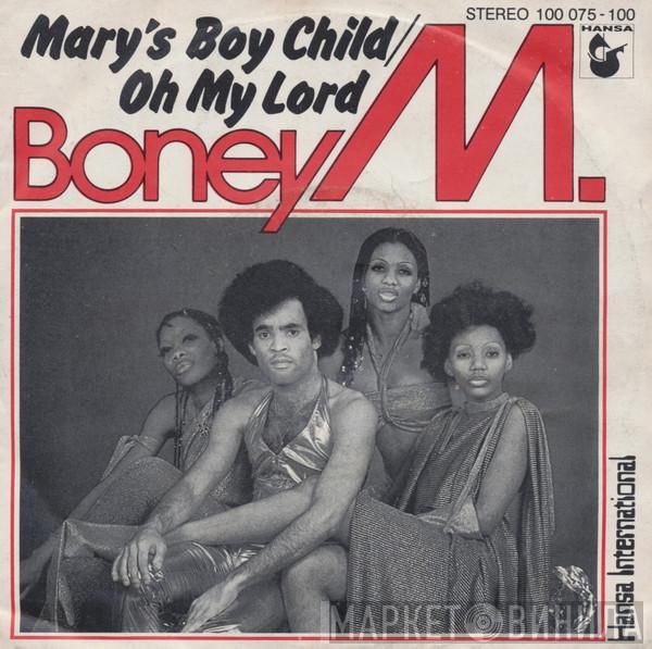  Boney M.  - Mary's Boy Child / Oh My Lord