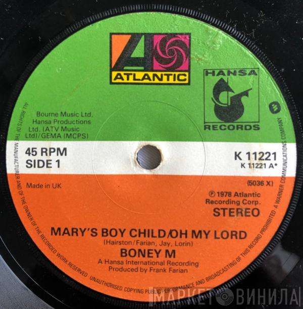  Boney M.  - Mary's Boy Child/Oh My Lord