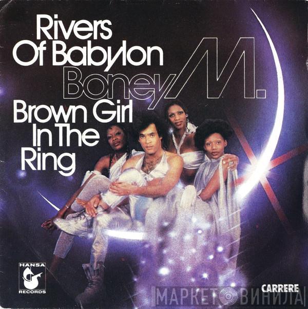  Boney M.  - Rivers Of Babylon / Brown Girl In The Ring