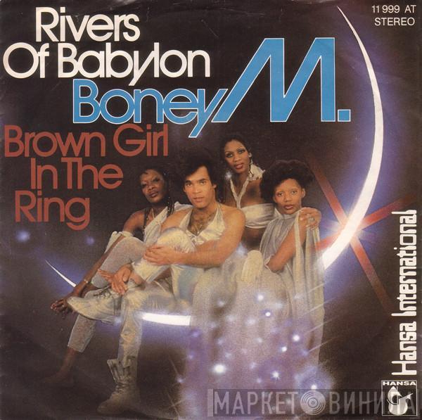  Boney M.  - Rivers Of Babylon / Brown Girl In The Ring