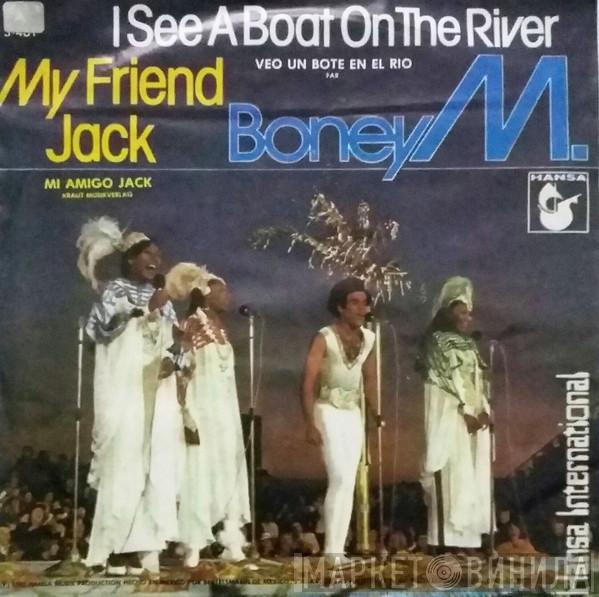  Boney M.  - Veo Un Bote En El Rio = I See A Boat On The River / MI Amigo Jack = My Friend Jack
