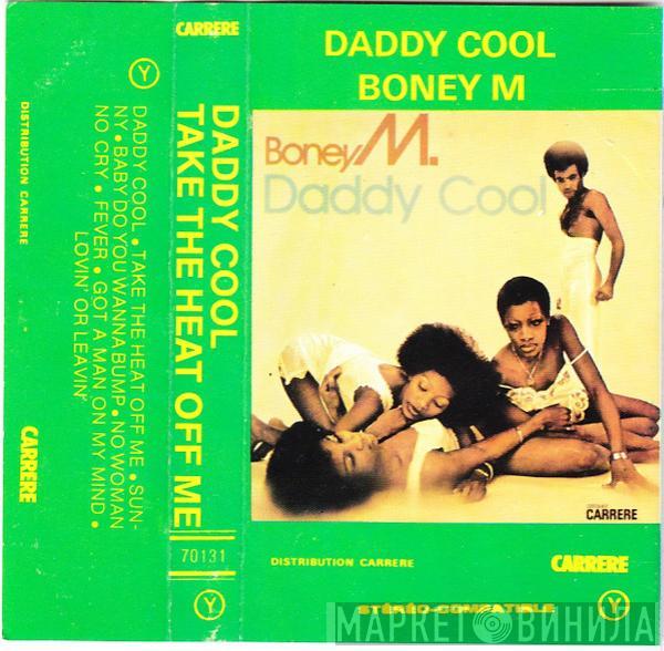  Boney M.  - Daddy Cool (Take The Heat Off Me)