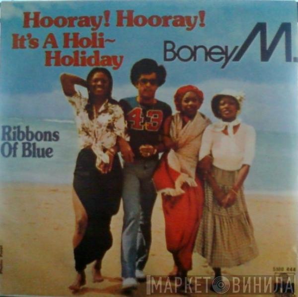  Boney M.  - Hooray! Hooray! It's A Holi-Holiday