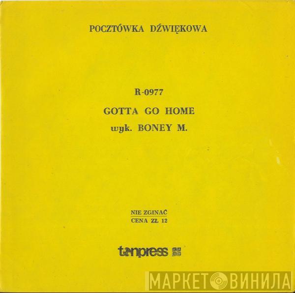  Boney M.  - Gotta Go Home
