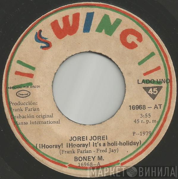 Boney M.  - Jorei Jorei (Hooray! Hooray! It's A Holi-Holiday)