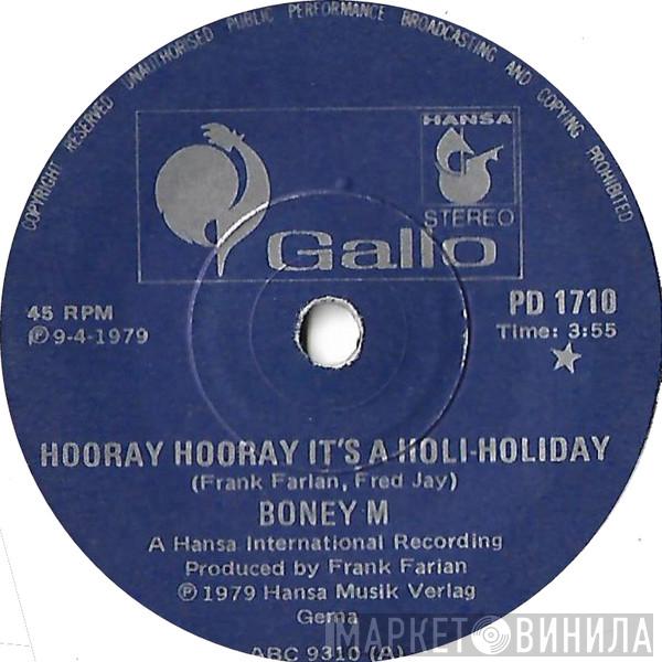  Boney M.  - Hooray Hooray It's A Holi-Holiday