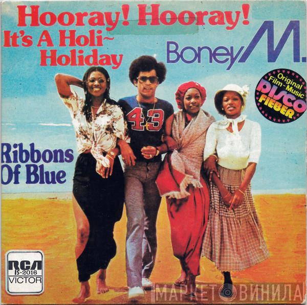  Boney M.  - Hooray! Hooray! It's A Holi-Holiday