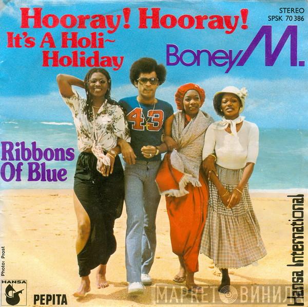  Boney M.  - Hooray! Hooray! It's A Holi-Holiday
