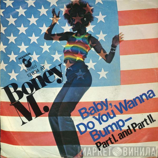 Boney M.  - Baby Do You Wanna Bump
