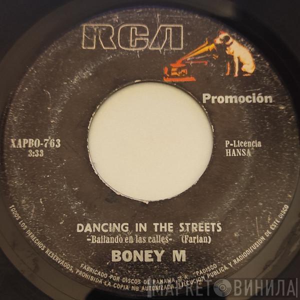  Boney M.  - Dancing In The Streets