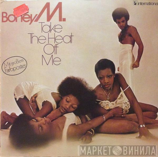  Boney M.  - Take The Heat Off Me