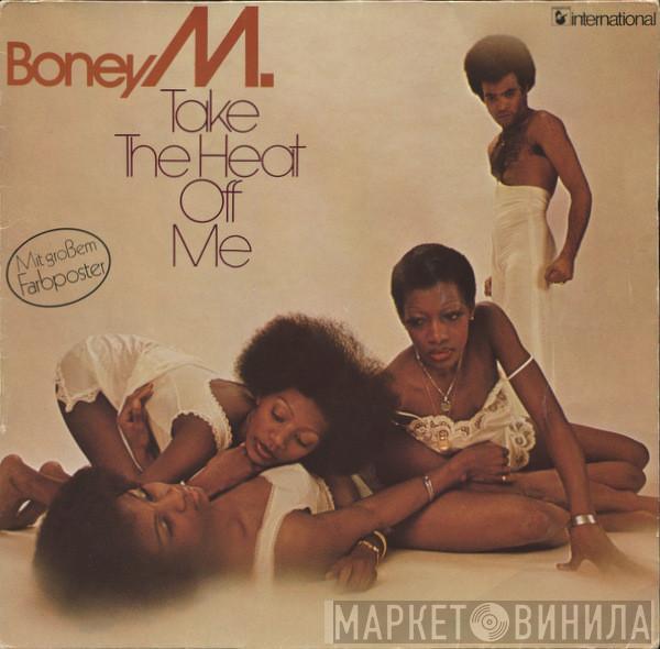  Boney M.  - Take The Heat Off Me