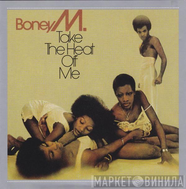  Boney M.  - Take The Heat Off Me