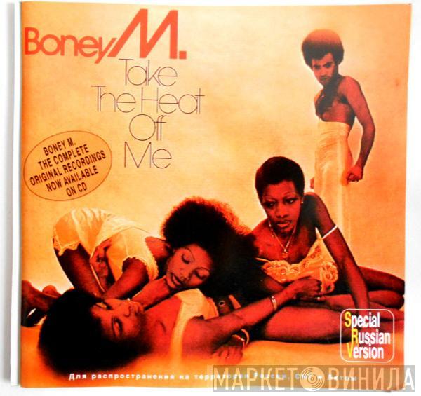  Boney M.  - Take The Heat Off Me