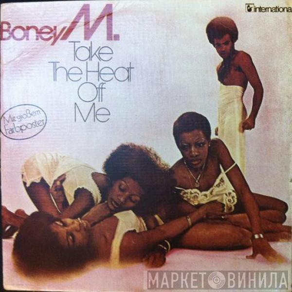  Boney M.  - Take The Heat Off Me