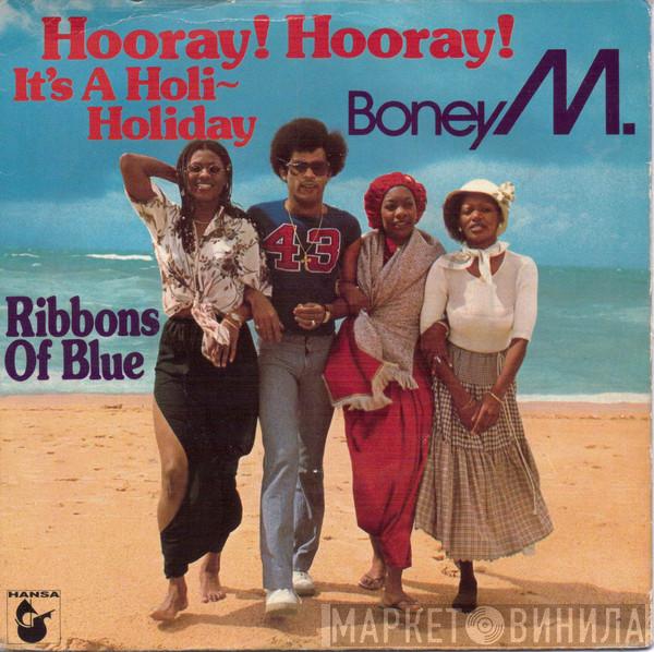 Boney M. - Hooray! Hooray! It's A Holi-Holiday