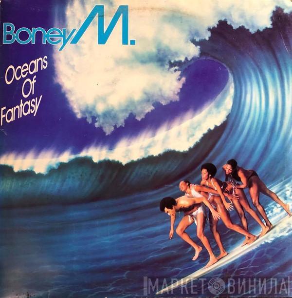  Boney M.  - Oceans Of Fantasy