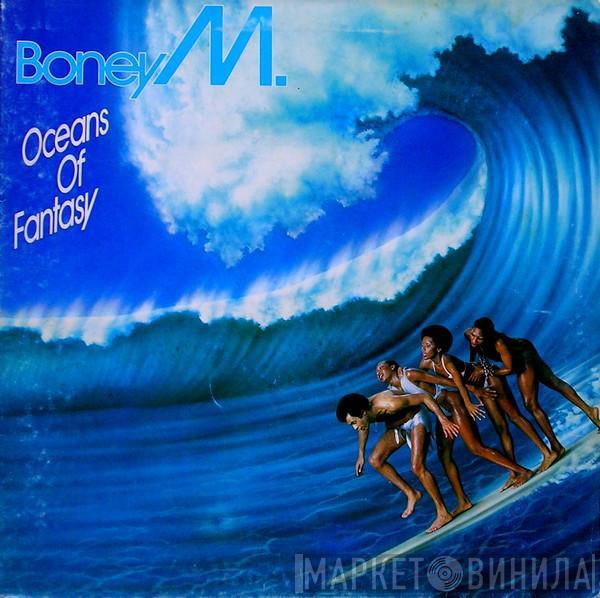 Boney M. - Oceans Of Fantasy