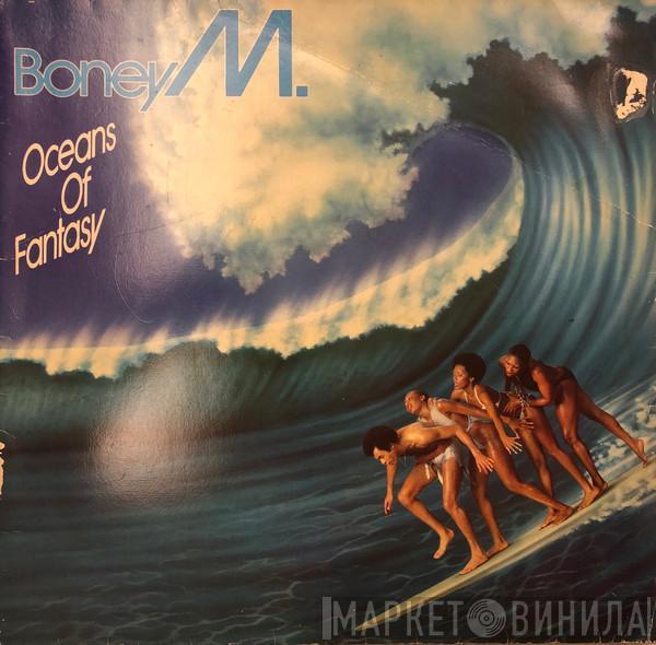  Boney M.  - Oceans Of Fantasy