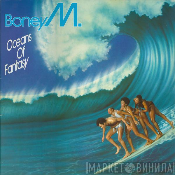  Boney M.  - Oceans Of Fantasy