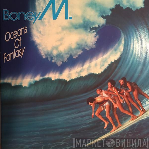  Boney M.  - Oceans Of Fantasy