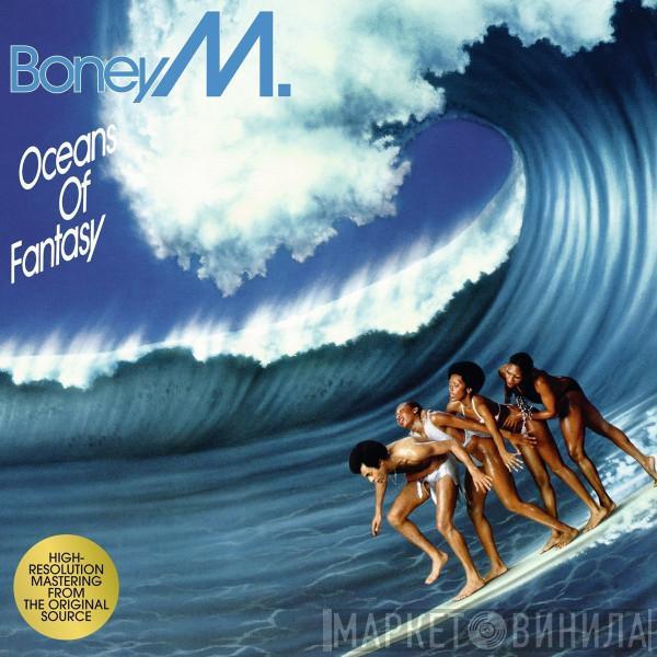  Boney M.  - Oceans Of Fantasy