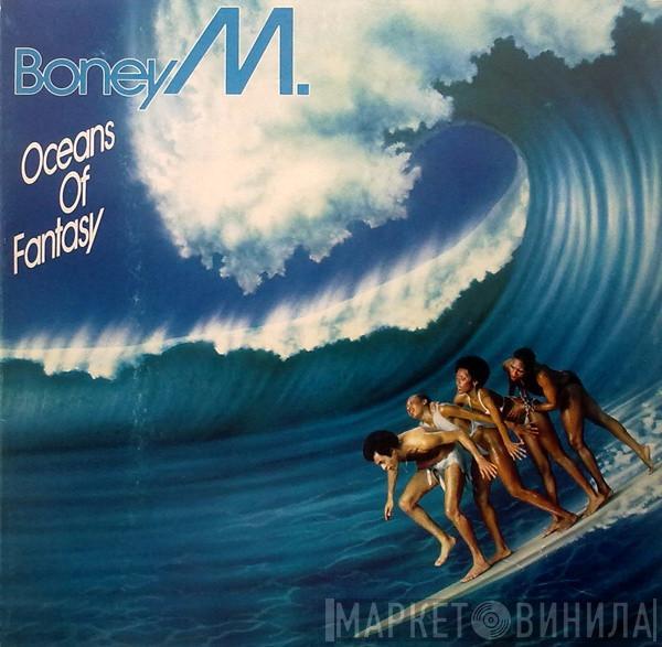  Boney M.  - Oceans Of Fantasy