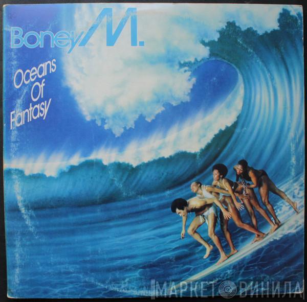  Boney M.  - Oceans Of Fantasy
