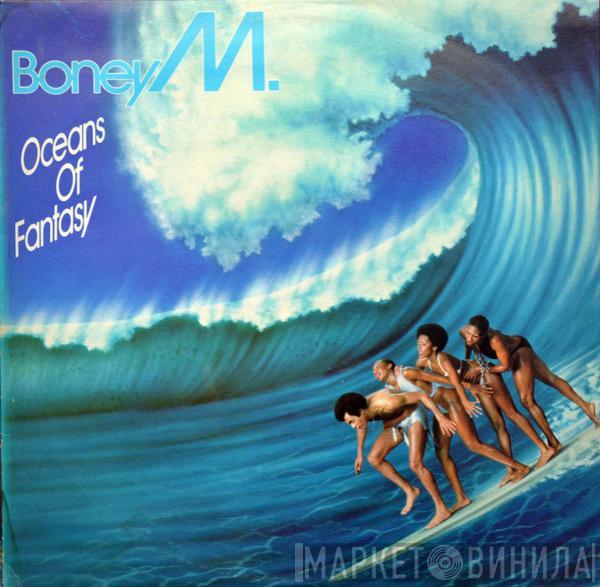 Boney M.  - Oceans Of Fantasy