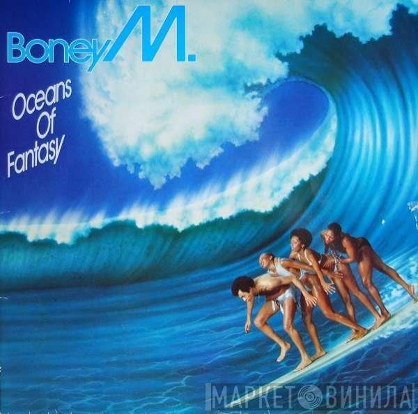  Boney M.  - Oceans Of Fantasy